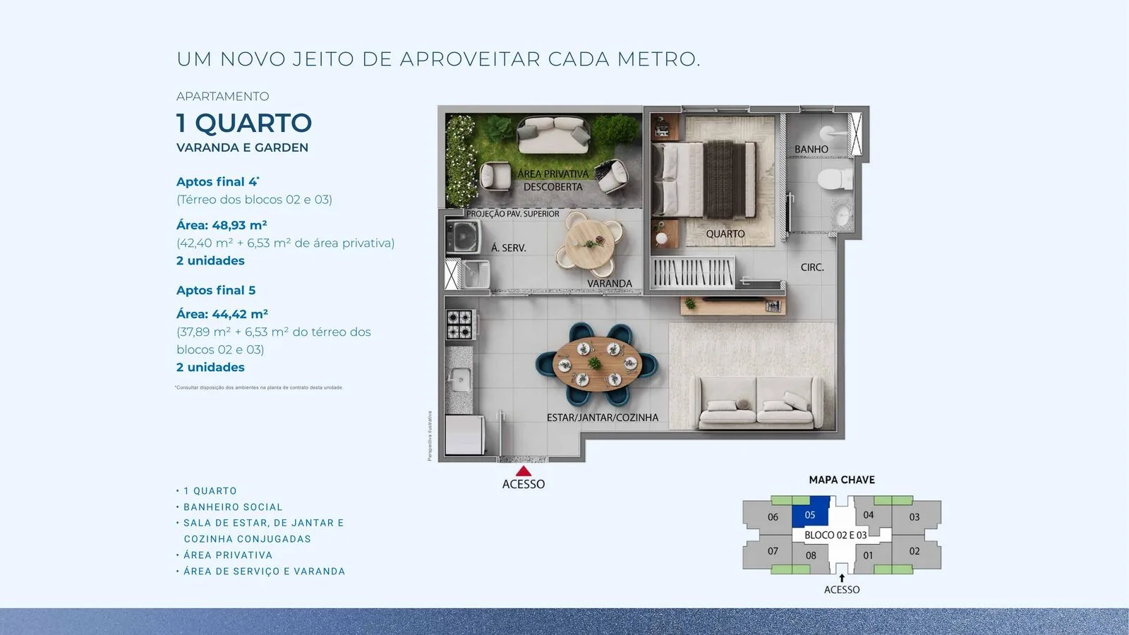 Planta de apartamento de 1 quarto com varanda e garden do Inove Residence
