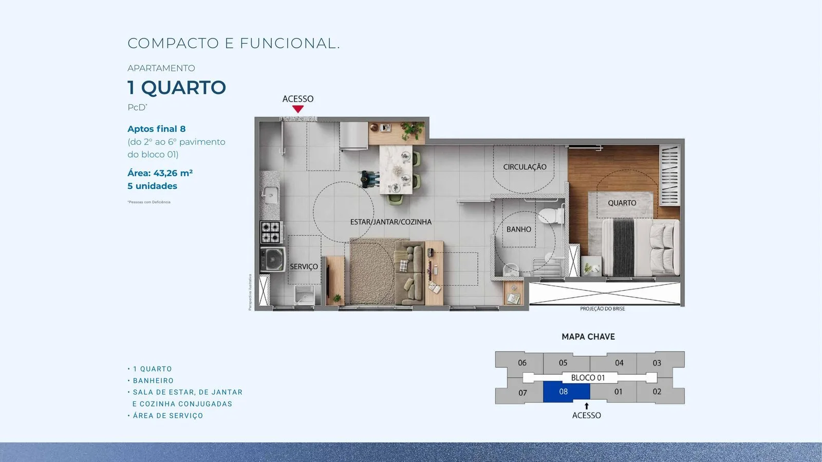 Planta de apartamento de 1 quarto do Inove Residence, com 43,26 m²